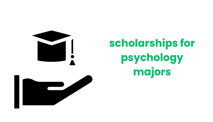 Scholarships for Psychology Majors